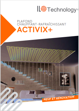 plafond rayonnant chauffant et rafraichissant. Activix